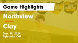 Northview  vs Clay  Game Highlights - Jan. 19, 2024