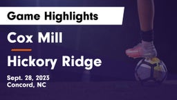 Cox Mill  vs Hickory Ridge  Game Highlights - Sept. 28, 2023