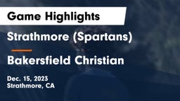 Strathmore (Spartans) vs Bakersfield Christian  Game Highlights - Dec. 15, 2023