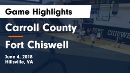 Carroll County  vs Fort Chiswell Game Highlights - June 4, 2018