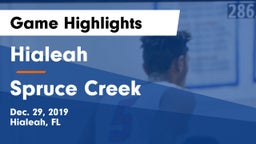 Hialeah  vs Spruce Creek  Game Highlights - Dec. 29, 2019