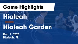 Hialeah  vs Hialeah Garden Game Highlights - Dec. 7, 2020