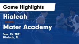 Hialeah  vs Mater Academy  Game Highlights - Jan. 13, 2021