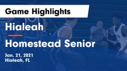 Hialeah  vs Homestead Senior Game Highlights - Jan. 21, 2021
