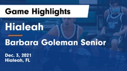 Hialeah  vs Barbara Goleman Senior Game Highlights - Dec. 3, 2021
