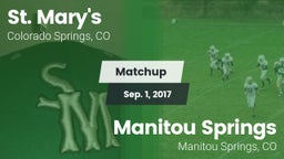 Matchup: St. Mary's High vs. Manitou Springs  2017
