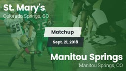 Matchup: St. Mary's High vs. Manitou Springs  2018