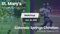 Matchup: St. Mary's High vs. Colorado Springs Christian  2018