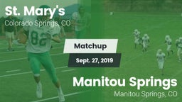 Matchup: St. Mary's High vs. Manitou Springs  2019