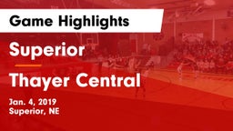 Superior  vs Thayer Central  Game Highlights - Jan. 4, 2019
