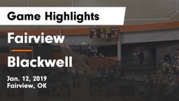 Fairview  vs Blackwell  Game Highlights - Jan. 12, 2019