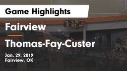 Fairview  vs Thomas-Fay-Custer  Game Highlights - Jan. 29, 2019