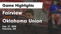Fairview  vs Oklahoma Union  Game Highlights - Feb. 27, 2020