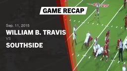 Recap: William B. Travis  vs. Southside  2015