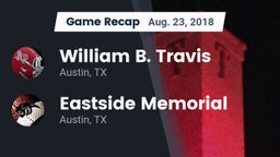 Recap: William B. Travis  vs. Eastside Memorial  2018