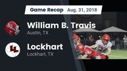 Recap: William B. Travis  vs. Lockhart  2018