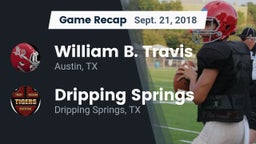 Recap: William B. Travis  vs. Dripping Springs  2018