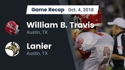 Recap: William B. Travis  vs. Lanier  2018