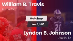 Matchup: Travis  vs. Lyndon B. Johnson  2018