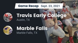 Recap: Travis Early College  vs. Marble Falls  2021