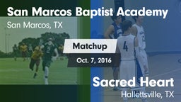 Matchup: San Marcos Baptist vs. Sacred Heart  2016