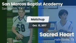 Matchup: San Marcos Baptist vs. Sacred Heart  2017