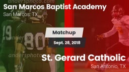 Matchup: San Marcos Baptist vs. St. Gerard Catholic  2018