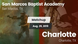 Matchup: San Marcos Baptist vs. Charlotte  2019