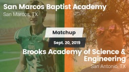 Matchup: San Marcos Baptist vs. Brooks Academy of Science & Engineering  2019