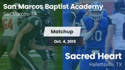 Matchup: San Marcos Baptist vs. Sacred Heart  2019