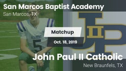 Matchup: San Marcos Baptist vs. John Paul II Catholic  2019