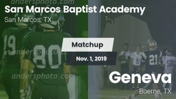 Matchup: San Marcos Baptist vs. Geneva  2019