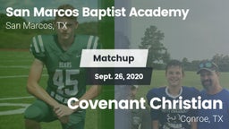 Matchup: San Marcos Baptist vs. Covenant Christian  2020