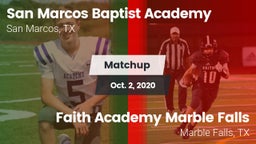 Matchup: San Marcos Baptist vs. Faith Academy Marble Falls 2020