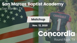 Matchup: San Marcos Baptist vs. Concordia  2020