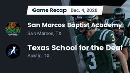 Recap: San Marcos Baptist Academy  vs. Texas School for the Deaf 2020