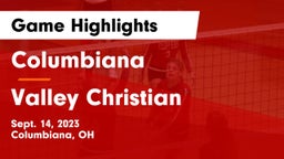 Columbiana  vs Valley Christian Game Highlights - Sept. 14, 2023