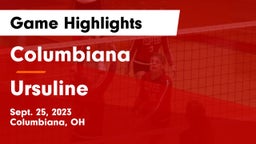 Columbiana  vs Ursuline  Game Highlights - Sept. 25, 2023