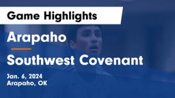 Arapaho  vs Southwest Covenant  Game Highlights - Jan. 6, 2024