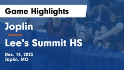 Joplin  vs Lee's Summit HS Game Highlights - Dec. 14, 2023