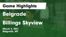 Belgrade  vs Billings Skyview  Game Highlights - March 4, 2021