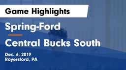 Spring-Ford  vs Central Bucks South  Game Highlights - Dec. 6, 2019