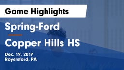 Spring-Ford  vs Copper Hills HS Game Highlights - Dec. 19, 2019