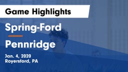 Spring-Ford  vs Pennridge  Game Highlights - Jan. 4, 2020