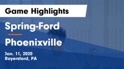 Spring-Ford  vs Phoenixville  Game Highlights - Jan. 11, 2020