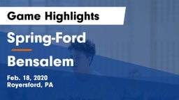 Spring-Ford  vs Bensalem Game Highlights - Feb. 18, 2020