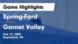 Spring-Ford  vs Garnet Valley Game Highlights - Feb. 21, 2020