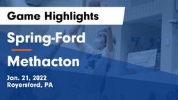 Spring-Ford  vs Methacton  Game Highlights - Jan. 21, 2022