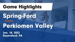 Spring-Ford  vs Perkiomen Valley  Game Highlights - Jan. 18, 2022