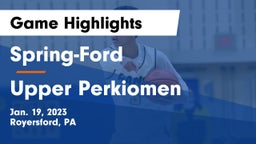 Spring-Ford  vs Upper Perkiomen  Game Highlights - Jan. 19, 2023